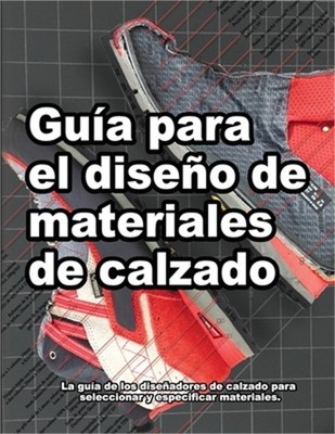 Gu�a para el dise�o de materiales de calzado (Paperback or Softback)