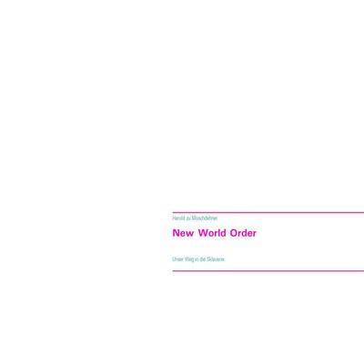 Herold Zu Moschdehner | New World Order | Taschenbuch | Deutsch (2014) | 28 S.