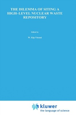 Easterling - Dilemma of Siting a High-Level Nuclear Waste Repository - - X555z