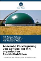 Md. Anisur Rahman (U. A.) | Anaerobe Co-VergäRung Von GeflüGelkot Mit...
