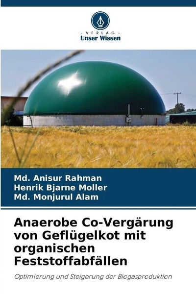 Md. Anisur Rahman (U. A.) | Anaerobe Co-VergäRung Von GeflüGelkot Mit...-image