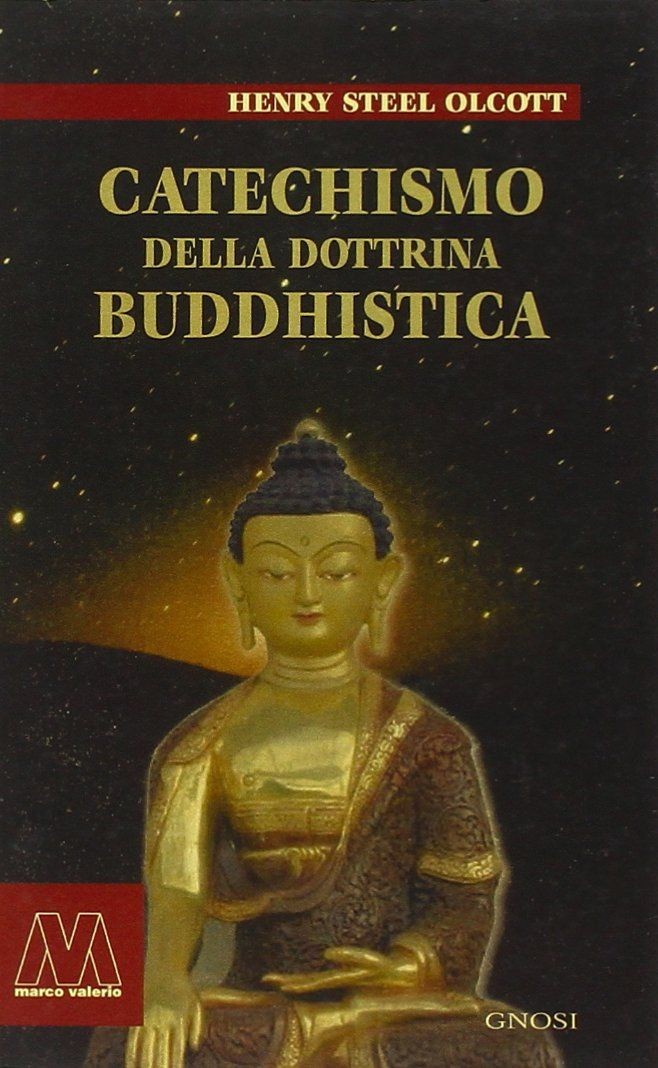 Libri Olcott Henry S. - Catechismo Della Dottrina Buddhistica - Immagine 3