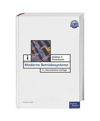 Moderne Betriebssysteme, Andrew S. Tanenbaum