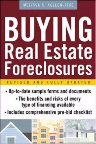 Buying Real Estate Foreclosures by Kollen-Rice, Melissa S.