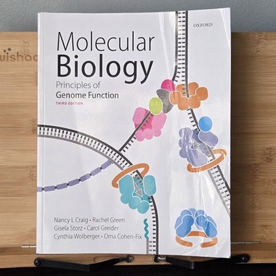Molecular Biology: Principles of Genome Function 3rd Edition