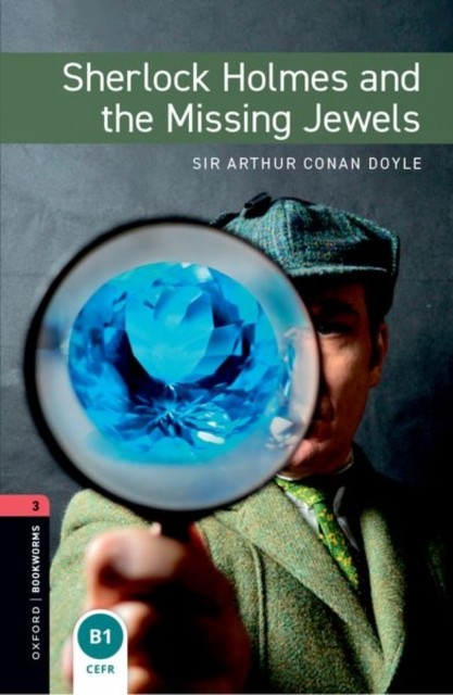 Oxford Bookworms Library: Level 3: Sherlock Holmes And The Missing Jewels Sir Arthur Conan Doyle - Image 4