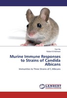 Yan Hu (U. A.) | Murine Immune Responses To Strains Of Candida Albicans | Buch