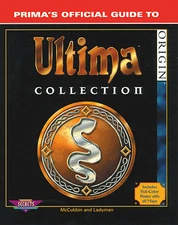 ULTIMA COLLECTION : PRIMA'S OFFICIAL GUIDE TO ULTIMA By David Ladyman & Chris