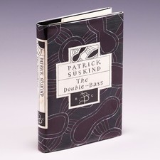 The Double-Bass (Bloomsbury Classics) by Patrick Suskind & Michael Hofmann