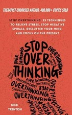 Stop Overthinking: 23 Techniques to - Paperba...