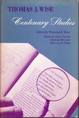 Thomas J. Wise: Centenary Studies. William Todd, Ed.