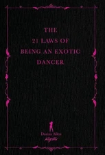 The 21 Laws of Being an Exotic Dancer by Darius Allen (English) Hardcover Book
