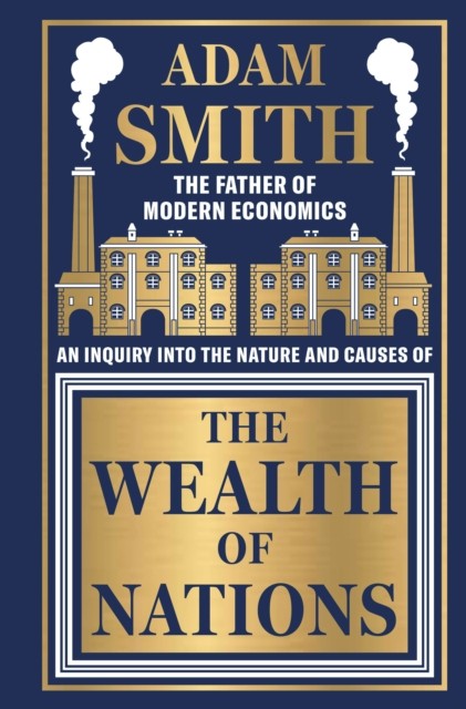 Wealth of Nations by Adam Smith [Deluxe Hardbound Classic] - Economics of - Image 4