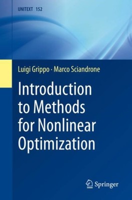 Introduction to Methods for Nonlinear Optimization by Luigi Grippo