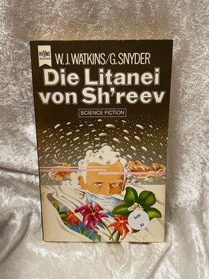 Die Litanei von Sh'reev. William Jon Watkins & Gene Snyder. [Dt. Übers. vo 59759
