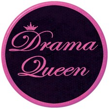 Drama Queen Button of Size 3½" for Halloween - Beistle
