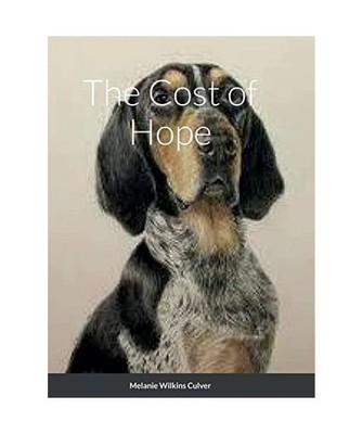 The Cost of Hope, Melanie Wilkins Culver