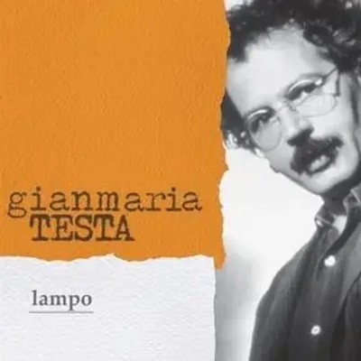 Lampo | Gianmaria Testa | Audio-CD | CD | 2021 | Integral | EAN 8058333579207