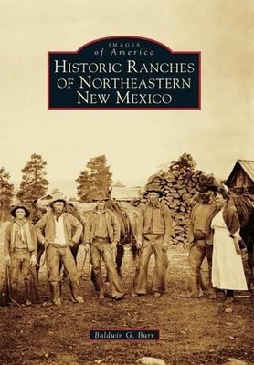 Baldwin G. Burr Historic Ranches of Northeastern New M (Taschenbuch) (US IMPORT)