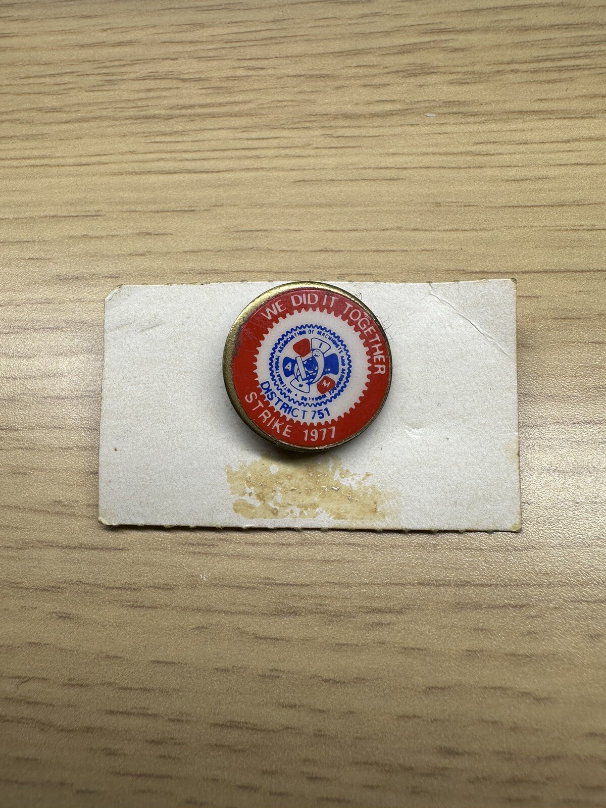 Rare PIN Boeing Strike 1977 WI DID IT TOGETHER DISTRICT 751