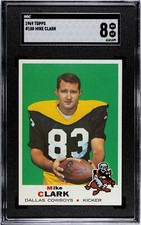 1969 Topps #188 MIKE CLARK SGC 8 Graded -Dallas Cowboys