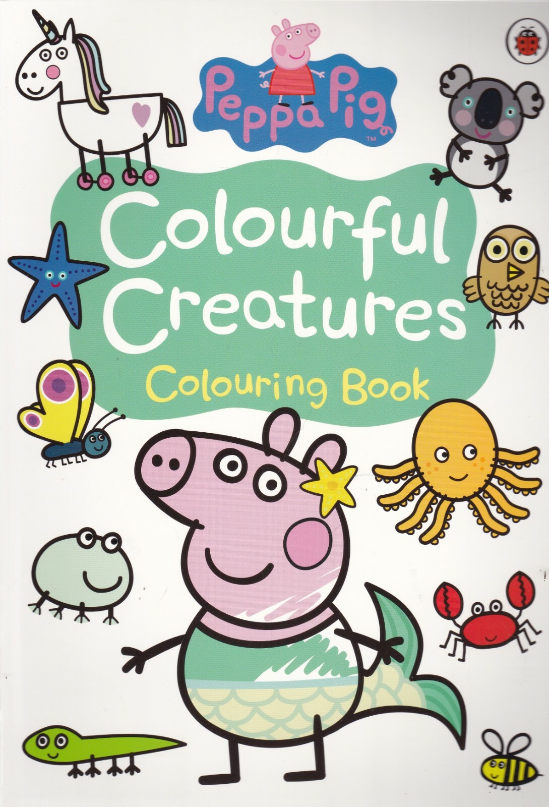 PEPPA PIG COLOURING BOOK: COLOURFUL CREATURES
