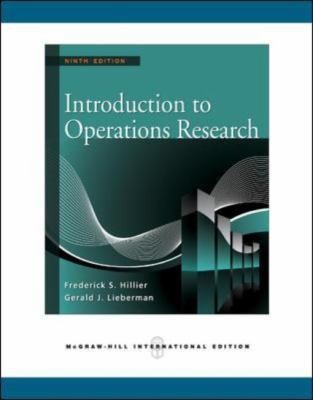 Introduction to Operations Research by Frederick Hillier