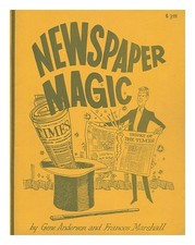 MARSHALL, FRANCES & ANDERSON, GENE Newspaper Magic 1968 First Edition Paperback