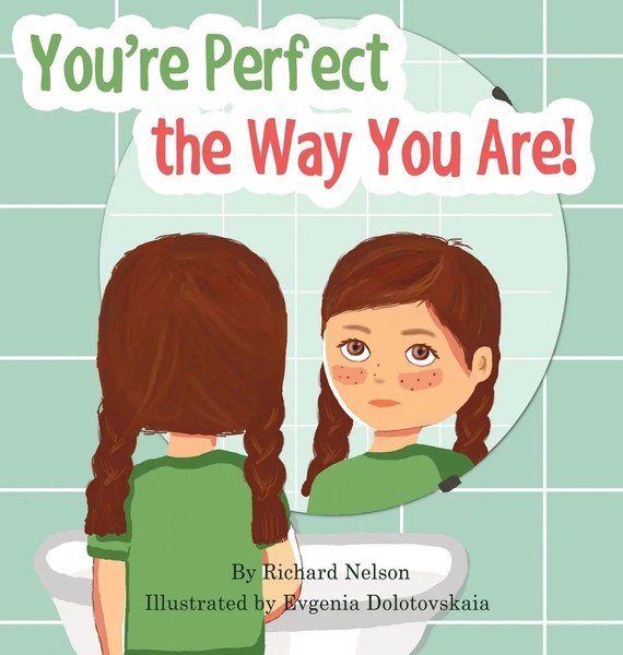 Richard Nelson | You're Perfect The Way You Are! | Buch | Englisch (2018)-image