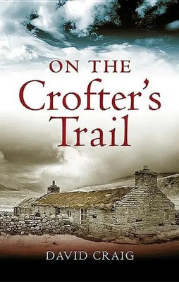 On the Crofter's Trail | David Craig | Englisch | Taschenbuch | 2010