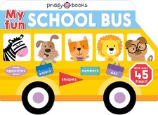 My Fun School Bus Lift-the-flap My Fun Flap Books My Fun School Bus Lift-the-flap My Fun Flap Books