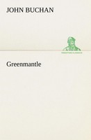 John Buchan | Greenmantle | Taschenbuch | Englisch (2012) | 256 S.