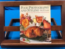 Food Photography and Styling- John F. Carafoli, 1992