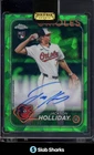 2024 TOPPS CHROME UPDATE SAPPHIRE JACKSON HOLLIDAY AUTO GREEN REFRACTOR RC /99