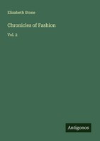 Elizabeth Stone | Chronicles Of Fashion | Taschenbuch | Englisch (2025) | Vol. 2