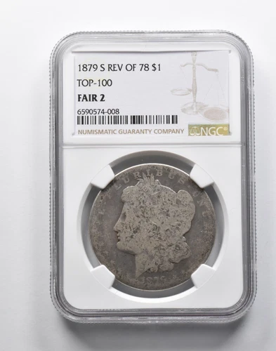 FAIR 2 1879-S REV Of 78 Morgan Silver Dollar TOP 100 NGC Lowball *9210