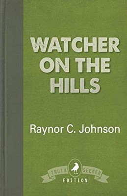 Watcher on the Hills, Johnson, Raynor C.