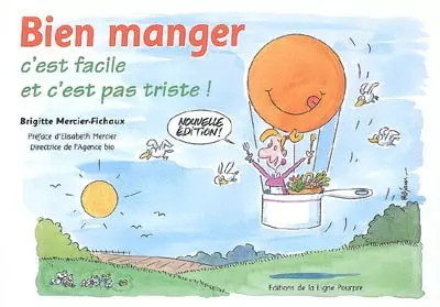 Gut essen: C'est easy and c'ist nicht traurig!, Brigitte Mercier-Fich