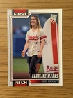 2026 Topps Series 1 Caroline Marks Base (RAW)