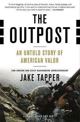 Der Außenposten: Eine unerzählte Geschichte von American Val - 031618540X, Taschenbuch, Jake Tapper