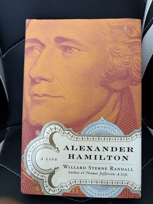 Alexander Hamilton: A Life by Willard Sterne Randall-1st Ed./DJ-2003