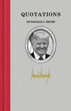 NEW Applewood Books Quotations of Donald J. T...