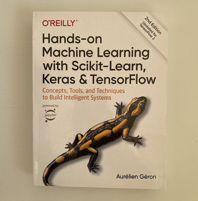 O'Reilly Hands-On Machine Learning Scikit-Learn Keras TensorFlow 2nd PB Géron