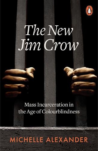 The New Jim Crow: Mass Incarceration by Michelle Alexander (PB 2019) - Image 7