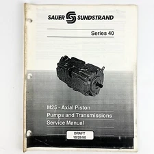 1990 Sundstrand Sauer 40 Series Axial Piston Pump & Transmission Service Manual
