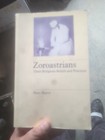 Zoroastrians Their Religious Beliefs and Practices Mary Boyce