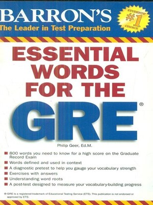 ESSENTIAL WORDS FOR THE GRE LIBRI IN LINGUA PHILIP GEER BARRON'S 2007