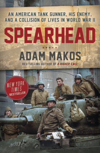Thumbnail - Spearhead: An American Tank Gunner, His Enemy, And A Collision Of