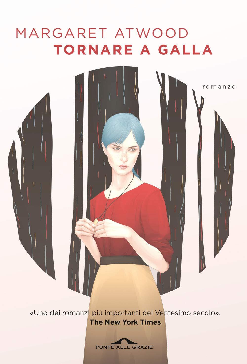 Libri Margaret Atwood - Tornare A Galla