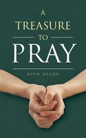 Ruth Ocloo | A Treasure To Pray | Taschenbuch | Englisch (2013) | Westbow Press